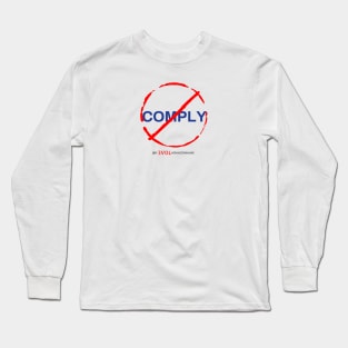 No comply Long Sleeve T-Shirt